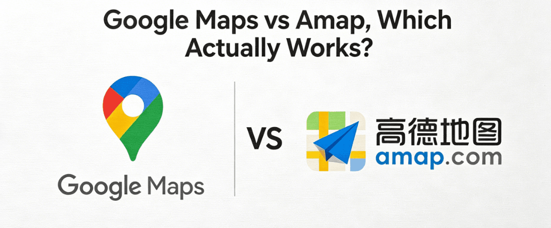 Google Maps vs Amap comparison graphic for China travel navigation in 2026.