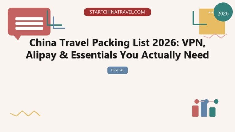 China Travel Packing List 2026: VPN, Alipay, Clothing & Essential Items You Actually Need